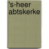's-Heer Abtskerke by J. de Ruiter