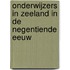Onderwijzers in Zeeland in de negentiende eeuw