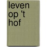 Leven op 't hof door G. Smallegange