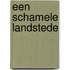 Een schamele landstede