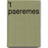 't Paeremes