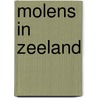 Molens in Zeeland by F. Weemaes