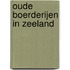 Oude boerderijen in Zeeland