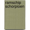 Ramschip schorpioen by Roos
