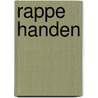 Rappe handen door Kloos