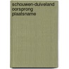 Schouwen-duiveland oorsprong plaatsname by Beekman