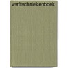 Verftechniekenboek by M. Roelofs