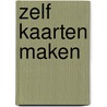 Zelf kaarten maken door E. Puister