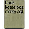 Boek kosteloos materiaal door E. Puister