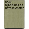 Boek bijbelclubs en nevendiensten by E. Puister