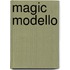 Magic Modello
