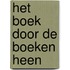 Het boek door de boeken heen