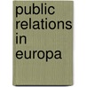 Public relations in europa door Meiden