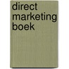 Direct marketing boek door Postma