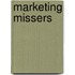 Marketing missers