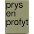 Prys en profyt