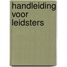 Handleiding voor leidsters door H. Kalthoff
