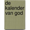 De kalender van God door A.E. Knoch