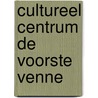 Cultureel Centrum De Voorste Venne by S. Pickhard