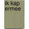 Ik kap ermee by S. Seuntjens