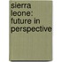 Sierra Leone: future in perspective