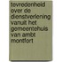 Tevredenheid over de dienstverlening vanuit het gemeentehuis van Ambt Montfort