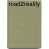 Road2Reality by S. Loeber