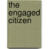 The engaged citizen