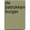 De betrokken burger door J. den Hartog-Graveland