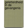 Geletterdheid in de gevangenis door E. Louvenberg