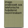 Imago onderzoek SOS Telefonische Hulpdienst Noord-Brabant door M. Gresnigt