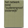 Het netwerk rond "Ouderenproof Oisterwijk" by J.A. Luijten