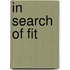 In search of fit