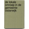 De lokale omroep in de gemeente Oisterwijk by M.A. Vermeulen