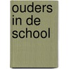 Ouders in de school door J.W.M. Beemer