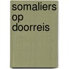 Somaliers op doorreis door W.A. van den Reek
