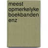 Meest opmerkelyke boekbanden enz door Storm Leeuwen