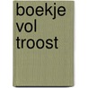 Boekje vol troost by Unknown