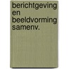 Berichtgeving en beeldvorming samenv. door Bohm