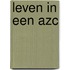 Leven in een AZC