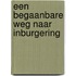 Een begaanbare weg naar inburgering