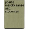 Positie marokkaanse asp. studenten door Poldervaart