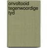 Onvoltooid tegenwoordige tyd door Onbekend