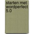 Starten met Wordperfect 5.0