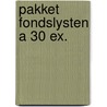 Pakket fondslysten a 30 ex. door Onbekend