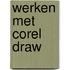 Werken met corel draw