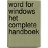 Word for windows het complete handboek