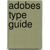 Adobes type guide by Unknown