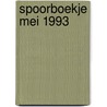 Spoorboekje mei 1993 door Onbekend