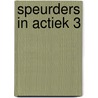Speurders in actiek 3 door John Flanders